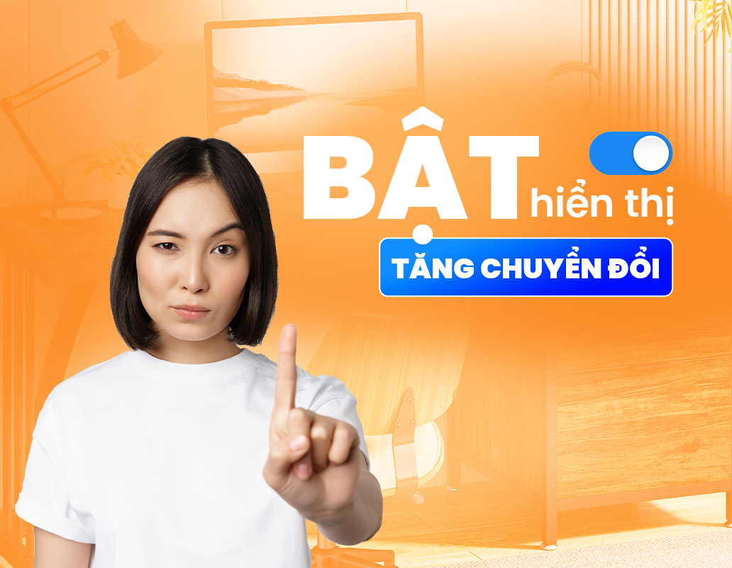 Google Ads Display - Bật Hiển Thị, Tăng Chuyển Đổi